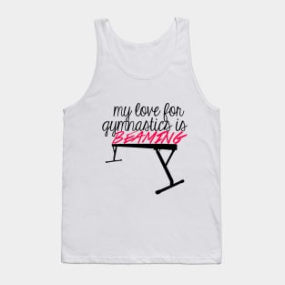 Love for Gymnastics is Beaming Tank Top